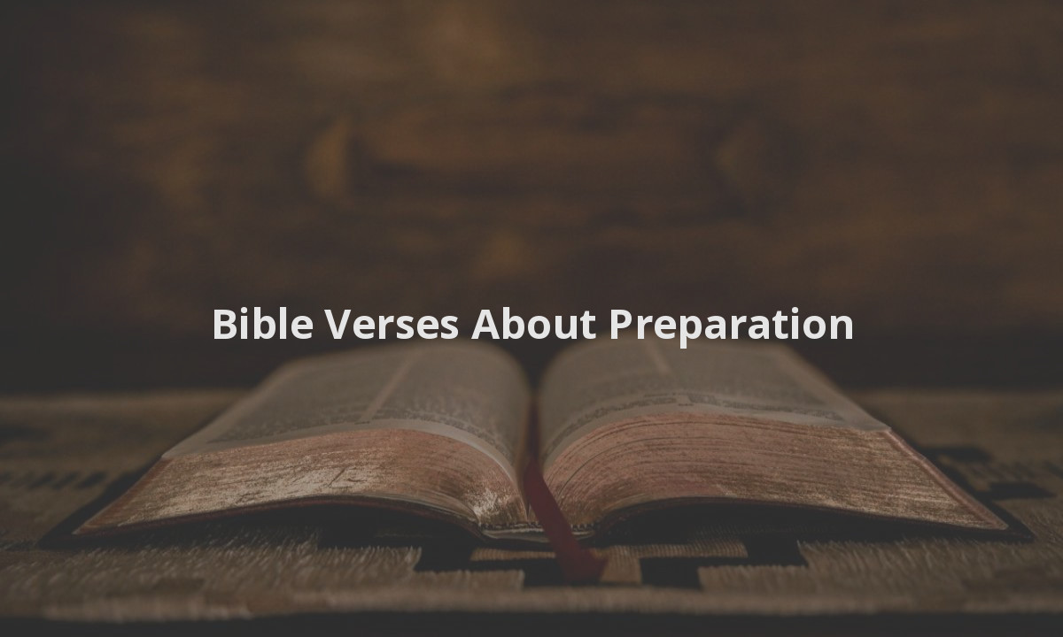 Bible Verses About Preparation