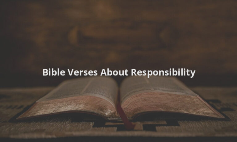 Bible Verses About Responsibility