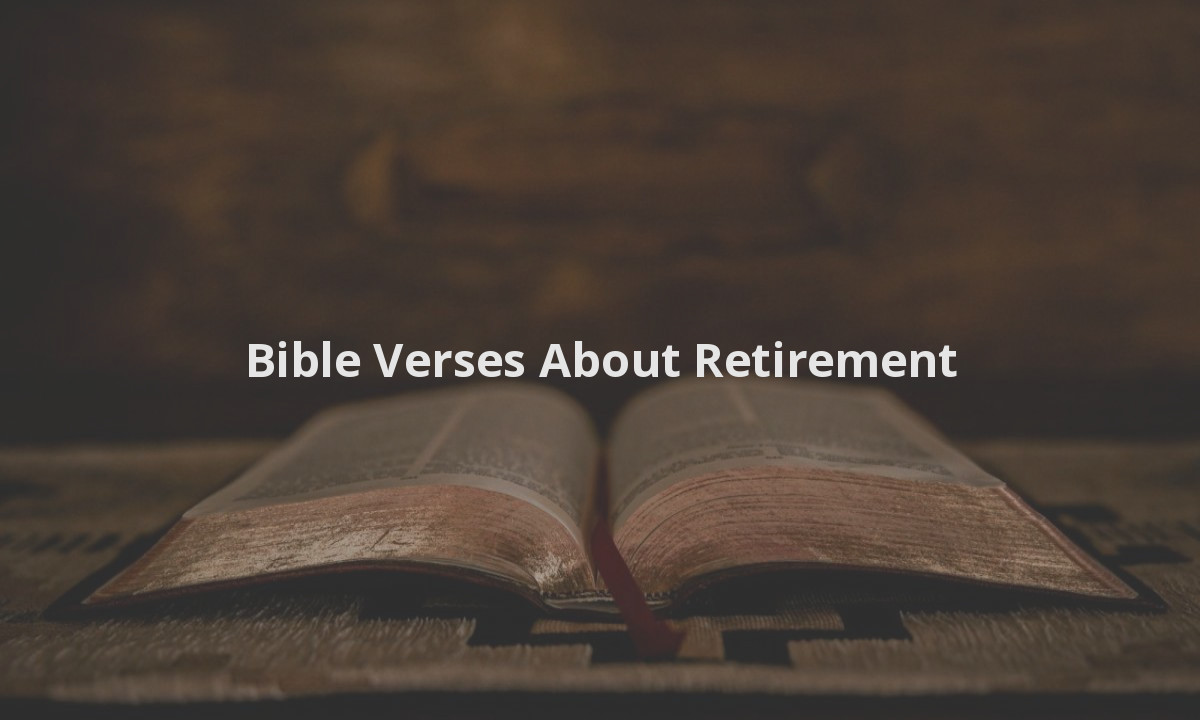 Bible Verses About Retirement