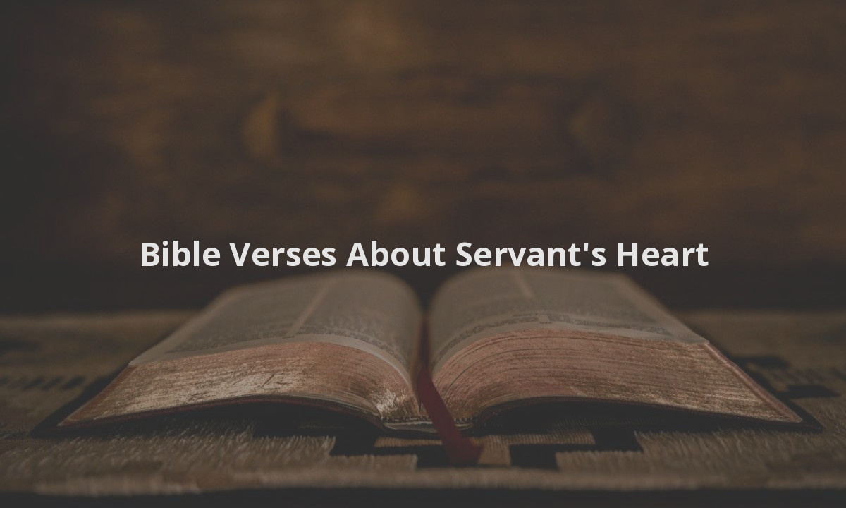 Bible Verses About Servant's Heart