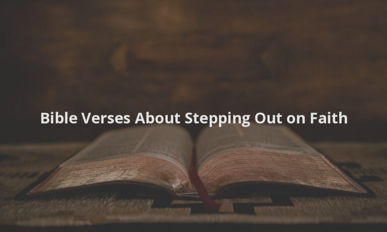 Bible Verses About Stepping Out on Faith