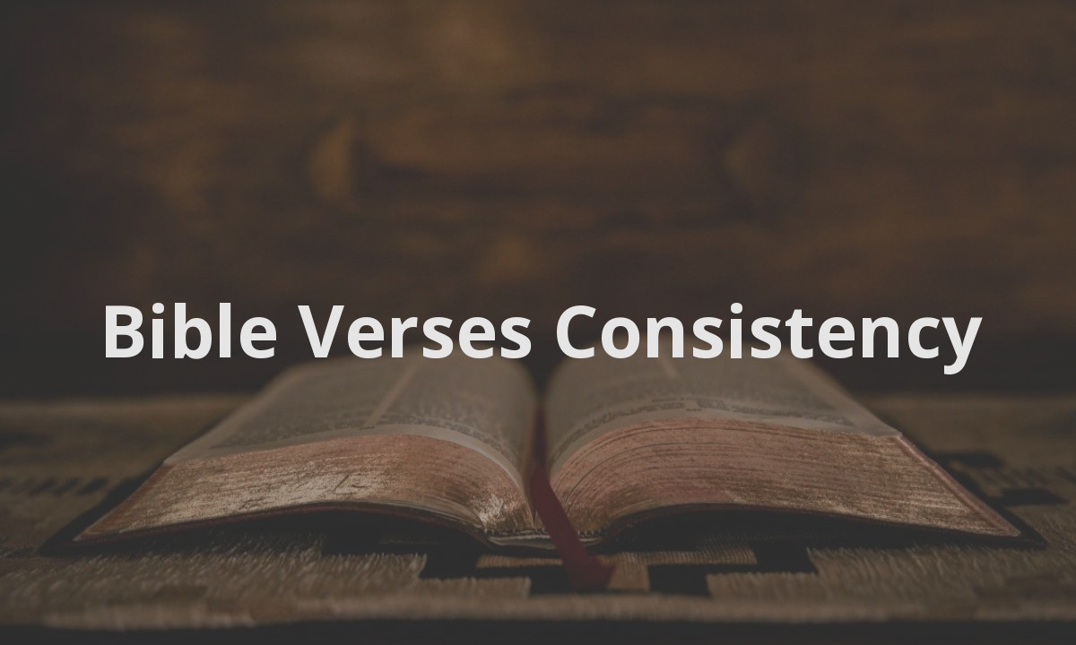 Bible Verses Consistency