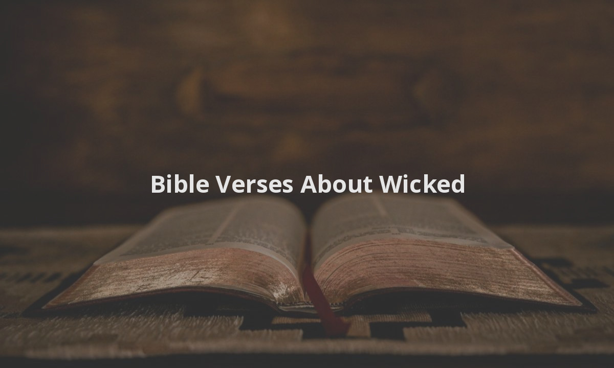 Bible Verses About Wicked