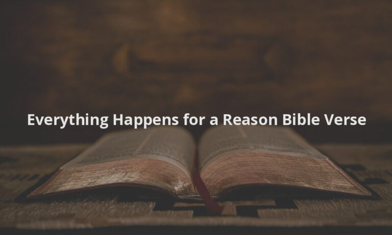Everything Happens for a Reason Bible Verse
